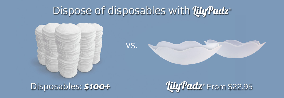 LilyPadz vs. Disposables